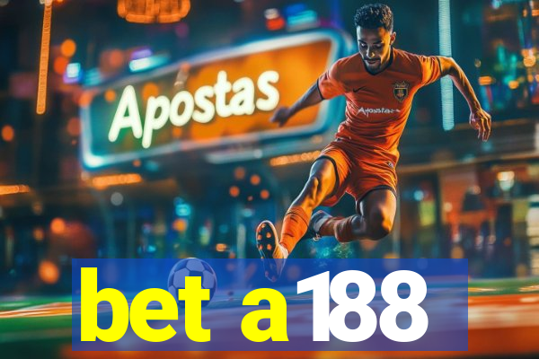 bet a188